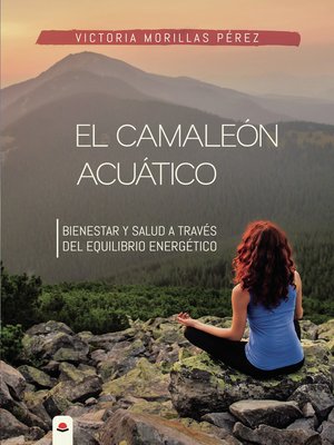 cover image of El camaleón acuático. Bienestar y salud a través del equilibrio energético